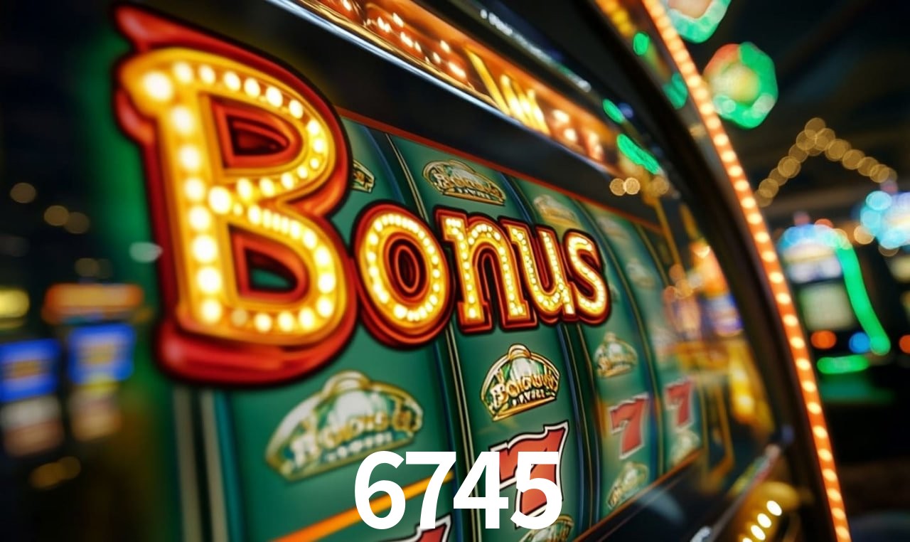 Jogos com bônus e suporte 24h na 6745